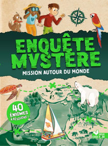 Picture of Enquête mystère Mission autour du monde : enquête mystère : 40 énigmes à résoudre !