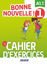 Image de Bonne nouvelle 1 ! cahier d'activités A1.1