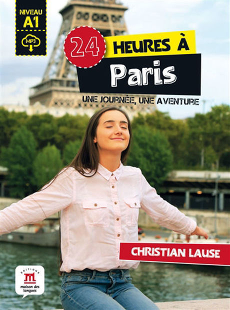 Image de 24 heures à Paris + MP3 téléchargeable - Niveau A1