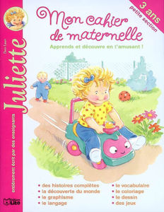 Picture of Mon cahier de maternelle, apprends et découvre en t'amusant ! : 3 ans, petite section