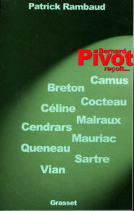 Εικόνα της Bernard Pivot reçoit ... Breton, Camus, Céline, Cendrars, Cocteau, Malrauxn, Mauriac, Queneau, Sartre et Vian