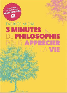Picture of 3 minutes de philosophie pour apprécier la vie