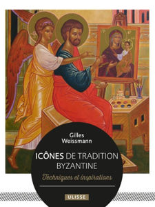 Picture of Icônes de tradition byzantine : techniques et inspirations