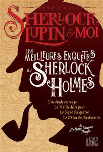 Εικόνα της Sherlock, Lupin & moi. Les meilleures enquêtes de Sherlock Holmes