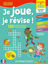 Image de Je joue, je révise ! : je rentre en CE2, révisions du CE1 : 120 activités ludiques et bienveillantes