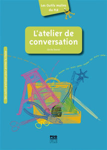 Picture of L'atelier de conversation : conseils, pistes et outils