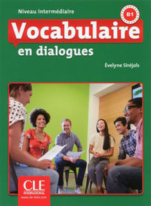 Image de Vocabulaire en dialogues : niveau intermédiaire : B1