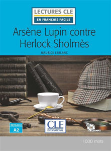 Εικόνα της Arsène Lupin contre Herlock Sholmès - niveau A2 (+cd mp3)