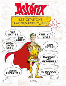 Picture of Astérix : les citations latines expliquées de A à Z