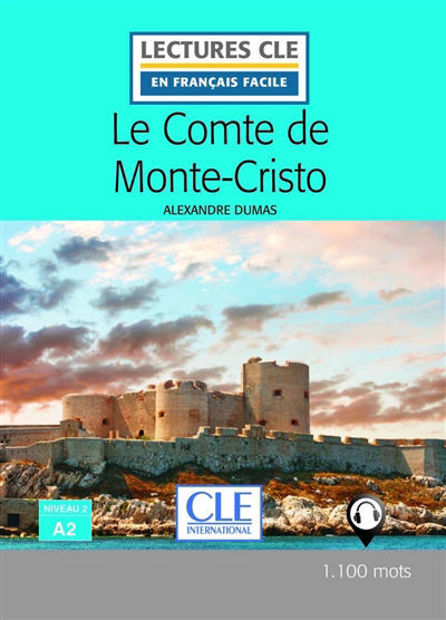 Image de Le Comte de Monte-Cristo - Lectures Clé en français facile - Niveau 2 A2 (1100 mots)