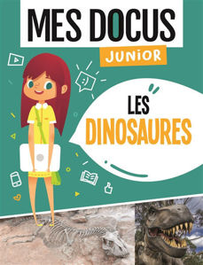 Image de Les dinosaures- Les docus junior