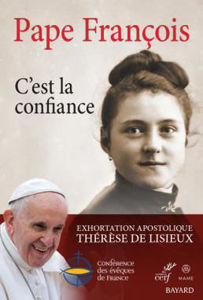 Εικόνα της C'est la confiance : exhortation apostolique Thérèse de Lisieux