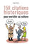 Image de 150 citations historiques pour enrichir sa culture