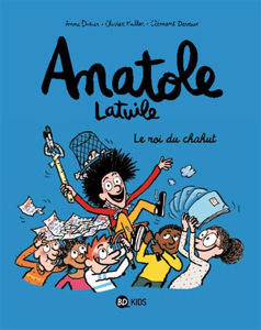 Image de Anatole Latuile Volume 08 - Le roi du chahut