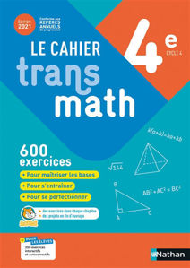 Image de Le cahier Transmath 4e, cycle 4 : 600 exercices
