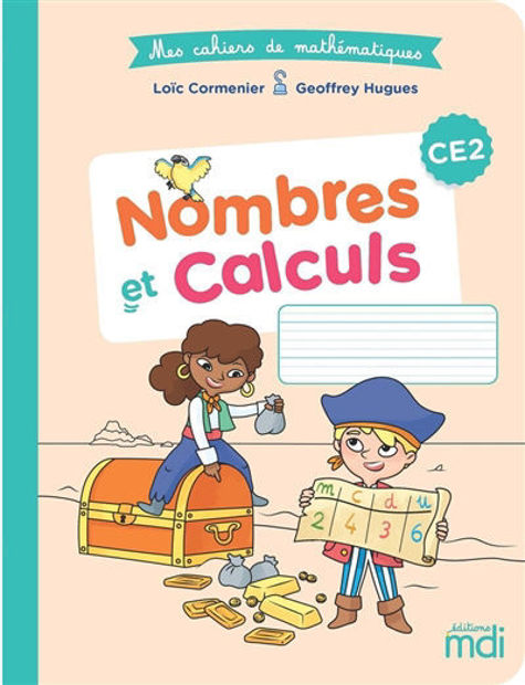 Image de Mes cahiers de mathématiques CE2 - Nombres et calculs
