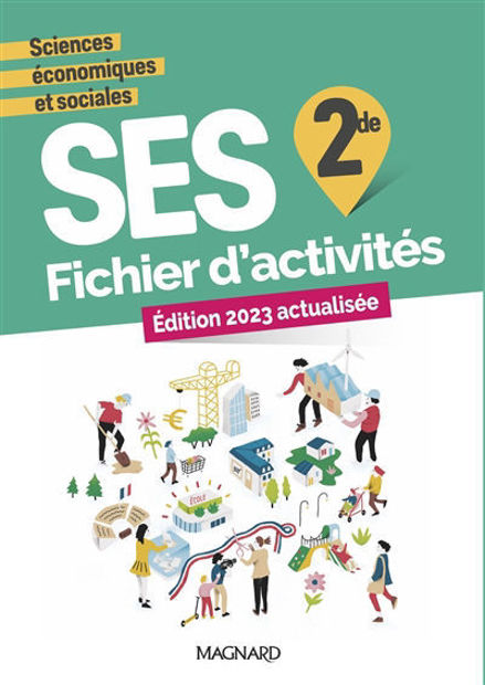 Image de SES, sciences économiques et sociales, 2de : fichier d'activités