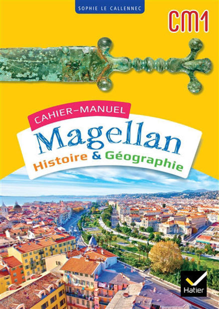 Image de Cahier-manuel Magellan CM1 : histoire & géographie