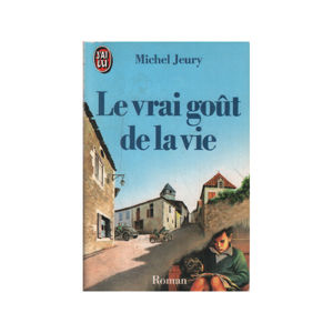 Image de Le vrai goût de la vie