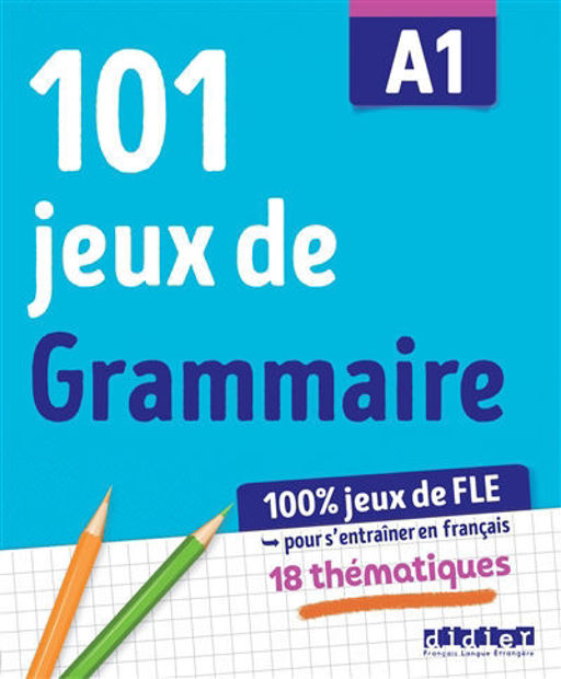 Image de 101 jeux de grammaire A1