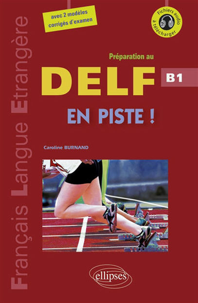 Image de En piste ! : préparation au DELF : niveau B1