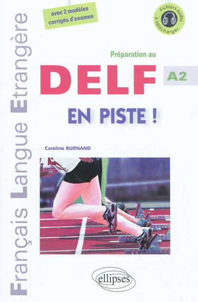 Image de En piste ! : préparation au DELF, A2 : français langue étrangère