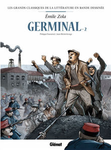 Image de Germinal tome 2 - Les grands classiques de la littérature française en Bande Dessinée