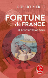 Image de Fortune de France . Vol. 2 En nos vertes années
