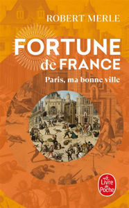 Image de Fortune de France . Vol. 3 Paris, ma bonne ville