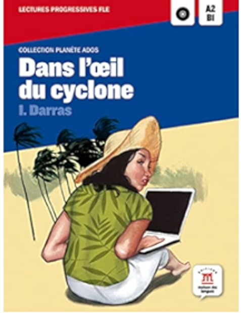 Image de Dans l'oeil du cyclone (DELF A2/B1 avec CD audio)
