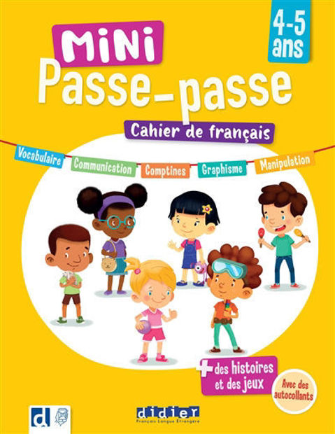 Image de Mini passe-passe 4-5 ans : cahier de français : vocabulaire, communication, comptines, graphisme, manipulation + des histoires et des jeux, avec des autocollants