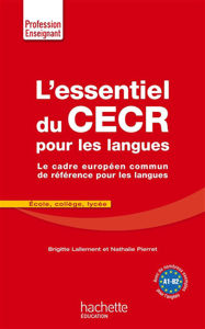 Image de L'essentiel du CECR pour les langues : le Cadre européen commun de référence pour les langues : école, collège, lycée