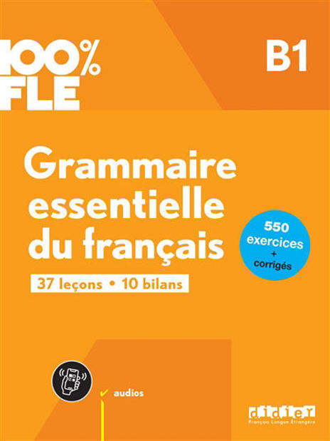 Image de Grammaire essentielle du français B1 - livre + didierfle.app