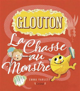 Image de Glouton - La chasse au monstre