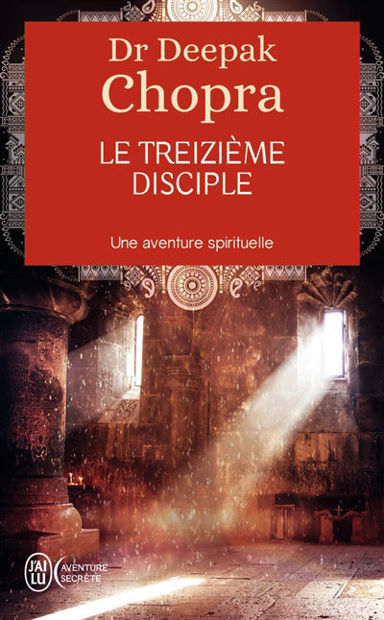Image de Le treizième disciple : une aventure spirituelle