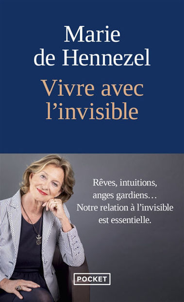 Image de Vivre avec l'invisible : rêves, intuitions, anges gardiens... : notre relation à l'invisible est essentielle
