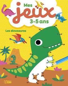 Image de Les dinosaures : mes jeux 3-5 ans