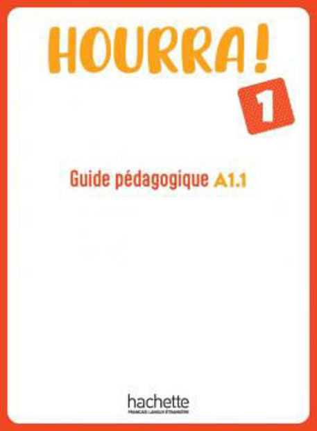 Image de Hourra ! 1 - Guide Pédagogique