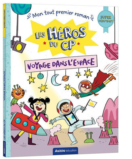 Image de Les héros du CP. Voyage dans l'espace : super débutant
