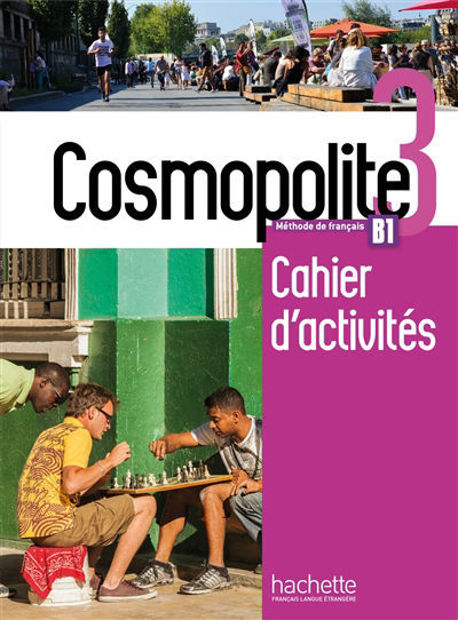 Image de Cosmopolite 3, B1 : cahier d'activités