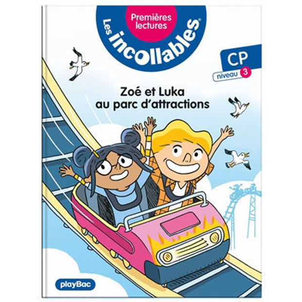 Image de Les incollables : premières lectures Vol. 24 Zoé et Luka au parc d'attractions : CP, niveau 3