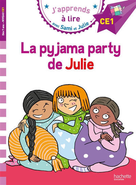 Image de La pyjama party de Julie : CE1