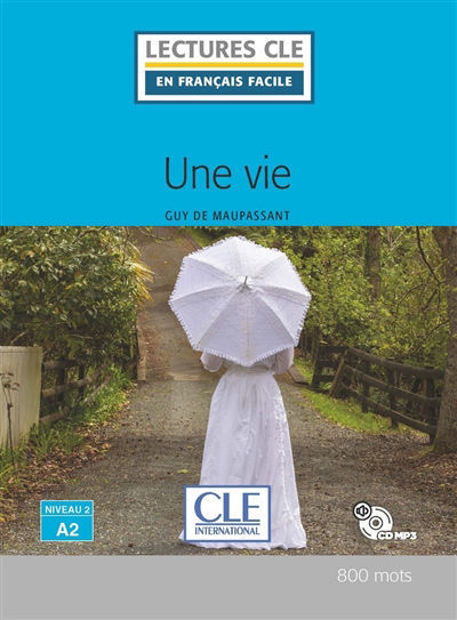 Image de Une vie  - Niveau A2 - livre & CD MP3 inclus