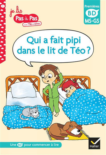 Image de Qui a fait pipi dans le lit de Téo ? : MS, GS