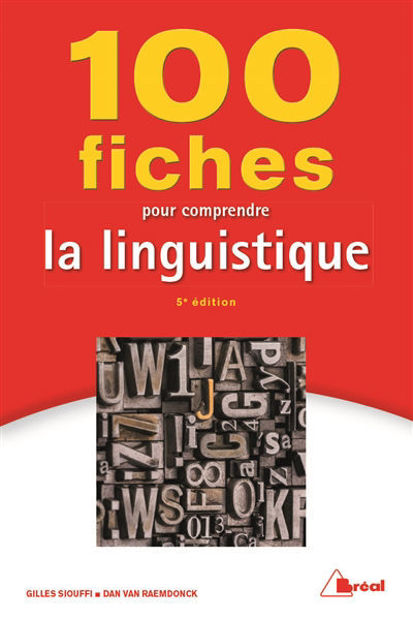 Image de 100 fiches pour comprendre la linguistique (EDITION 2018)