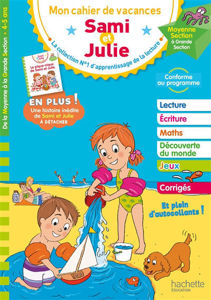 Image de Sami et Julie - De la Moyenne à la Grande Section - Cahier de vacances