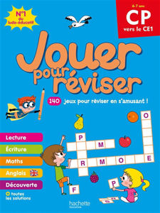 Image de Jouer pour réviser, CP vers le CE1, 6-7 ans : 140 jeux pour réviser en s'amusant !
