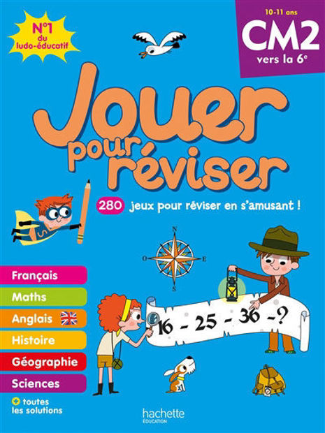 Image de Jouer pour réviser, CM2 vers la 6e, 10-11 ans : 280 jeux pour réviser en s'amusant !
