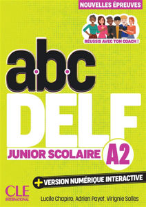 Image de ABC DELF Junior Scolaire - Niveau A2 - EDITION 2025