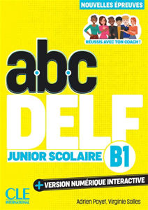 Image de ABC DELF Junior Scolaire - Niveau B1 - EDITION 2025